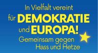 In Vielfalt vereint für Demokratie und Europa! Gemeinsam gegen Hass und Hetze., Quelle: Pulse of Europe