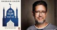 Buchcover "Der Islam und ich" und Autorenbild Hasnain Kazim, Quelle: Penguin Random House Verlagsgruppe, Fotograf/in: Peter Rigaud
